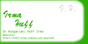 irma huff business card